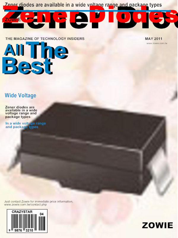 Zener diodes are available in a wide voltage range and package types
